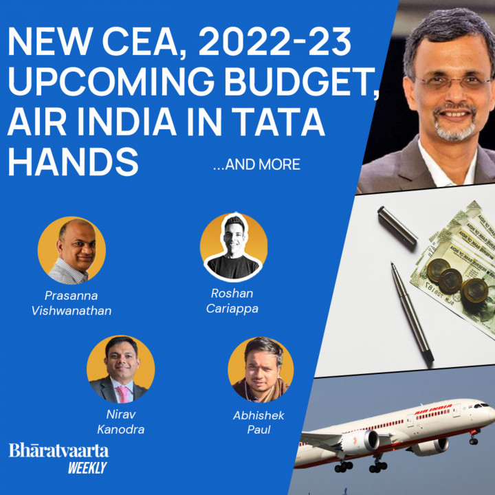 Bharatvaarta Weekly #76, New Chief Economic Advisor, Budget 2022-23, Air  India In Tata Hands